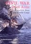 Civil War Small Arms of the U.S. Navy and Marine Corps