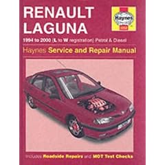 Renault Laguna Petrol and Diesel (1994-2000) Service and Repair Manual (Haynes Service and Repair Manuals)