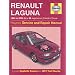 Renault Laguna Petrol and Diesel (1994-2000) Service and Repair Manual (Haynes Service and Repair Manuals)