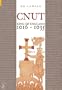 Cnut: King of England 1016-1035