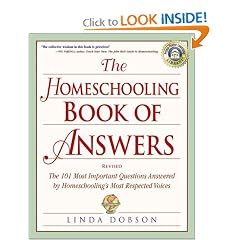 The Homeschooling Book of Answers: The 101 Most Important Questions Answered by Homeschooling's Most Respected Voices (Prima Home Learning Library)