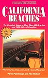 California Beaches: The Complete Guide to Beach Culture on More Than 200 Beaches and 1000 Miles of Coastline