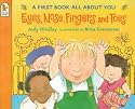 Eyes, Nose, Fingers and Toes