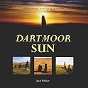Dartmoor Sun: Solving the Riddle of Dartmoor's Prehistoric Sites