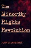 The Minority Rights Revolution