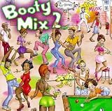 Booty Mix, Vol. 2: The Next Bounce II
