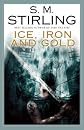 Ice, Iron and Gold