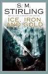 Ice, Iron and Gold