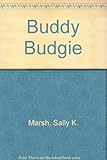 Buddy Budgie