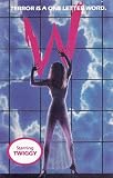 W - Terror Is a One Letter Word