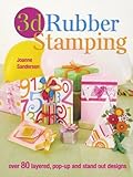 3D rubber stamping