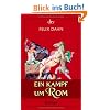 Ein Kampf um Rom: Historischer Roman