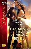 Claiming His Runaway Bride (Silhouette Desire)