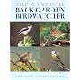 The Complete Back Garden Birdwatcher