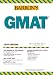 How
to
Prepare
for
the
Graduate
Management
Admission
Test
(Barron's
GMAT)
(Barron's
GMAT)