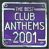 Review Various Artists  / Best Club Anthems 2001