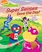 Super Senses Save the Day!: A Story About the Five Senses (Backyardigans)