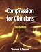 Compression for Clinicians