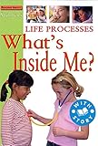 Life processes : what's inside me?
