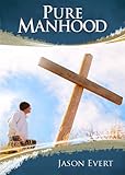 Pure manhood