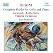 Busoni: Complete Works for Cello and Piano