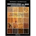 Identification des bois. Description et esth�tique