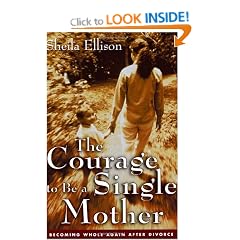 The Courage to be a Single Mother