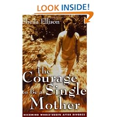 The Courage To Be A Single Mother