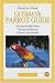 Book Ultimate Parrot Guide (Caring for a Parrot)