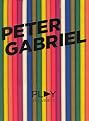 Peter Gabriel: Play the Videos (Fullscreen)