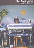 Sun Ra Arkestra - Live In Oakland (Vol. 6)