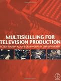 Multiskilling for Television Production