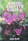 Sowing a better garden