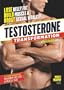 Testosterone Transformation: Lose Belly Fat, Build Muscle & Boost Sexual Vitality