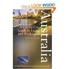 Living and Working in Australia: A City by City Guide (City By City Guide)