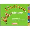 Einsterns Schwester - Erstlesen: 1. Schuljahr - Vor�bungen zum Schreiben- und Lesenlernen