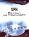 VPN : Mise en oeuvre sous Windows Server 2003