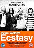 Irvine Welsh's Ecstasy [DVD]
