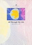 All through my life