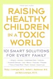 Books on Gazebo item: Raising Healthy Children in a Toxic World (Rodale Organic Style Books)
