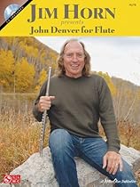 Jim Horn Presents John Denver for Flute Jim Horn Presents John Denver for Flute