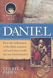 Daniel (Money at Its Best: Millionaires of the Bible)