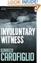 Involuntary Witness (Guido Guerrieri 1)