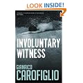 Involuntary Witness (Guido Guerrieri 1)