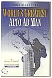How I Became the World's Greatest Auto Ad Man