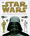 The Visual Dictionary of Star Wars, Episodes IV, V, & VI: The Ultimate Guide to Star Wars Characters and Creatures