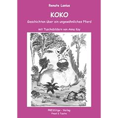 Koko. Geschichten über ein ungewöhnliches Pferd (Gebundene Ausgabe)
