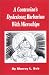 Book A Contrarian's Dyslexicon: Barbarism With Microchips