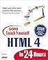 Sams Teach Yourself Html 4 in 24 Hours (Sams Teach Yourself...in 24 Hours)