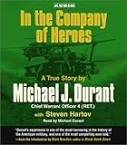 In the Company of Heroes: A True Story